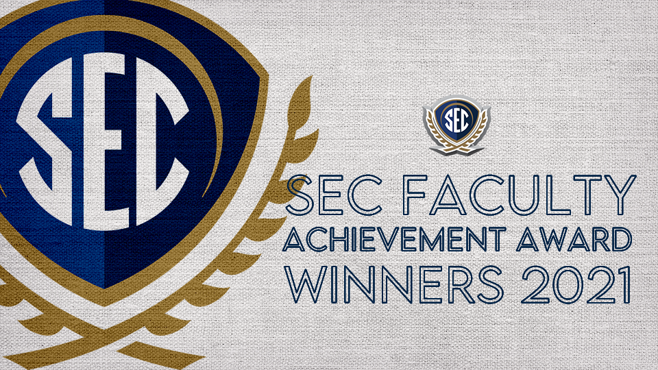 2021 SEC Faculty Achievement Awards Have Been Announced - Southeastern ...